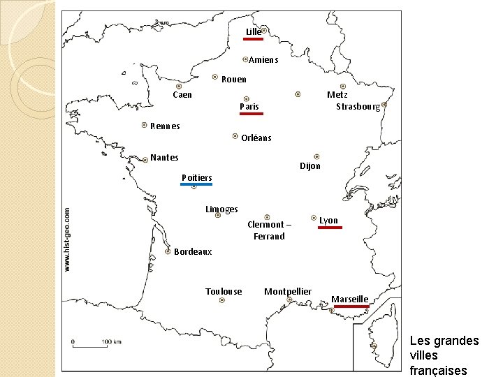 Lille Amiens Rouen Caen Metz Strasbourg Paris Rennes Orléans Nantes Dijon Poitiers Limoges Clermont