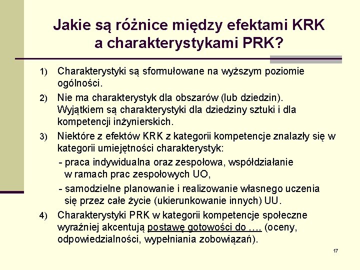 Jakie są różnice między efektami KRK a charakterystykami PRK? Charakterystyki są sformułowane na wyższym