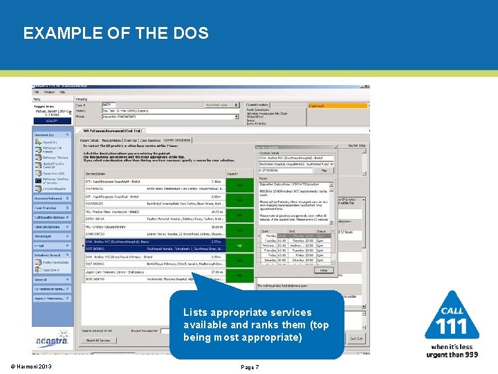 EXAMPLE OF THE DOS Lists appropriate services available and ranks them (top being most