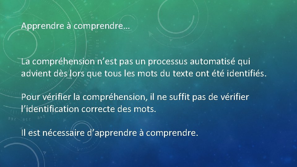 Apprendre à comprendre… La compréhension n’est pas un processus automatisé qui advient dès lors