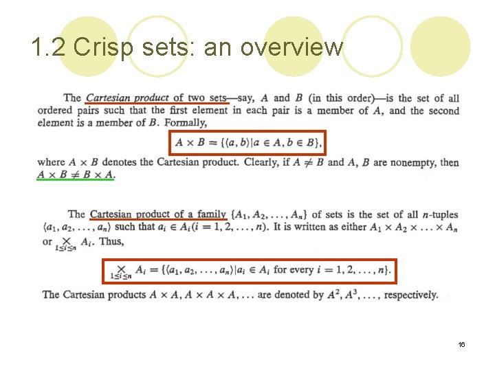 1. 2 Crisp sets: an overview 16 