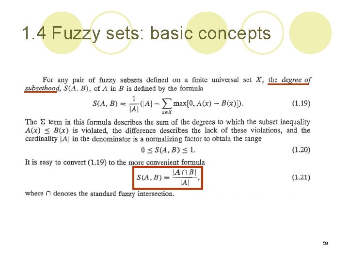 1. 4 Fuzzy sets: basic concepts 59 