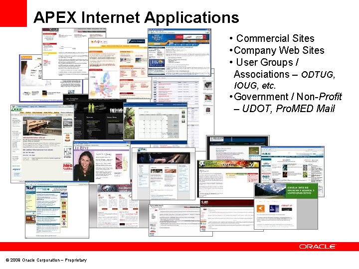 APEX Internet Applications • Commercial Sites • Company Web Sites • User Groups /