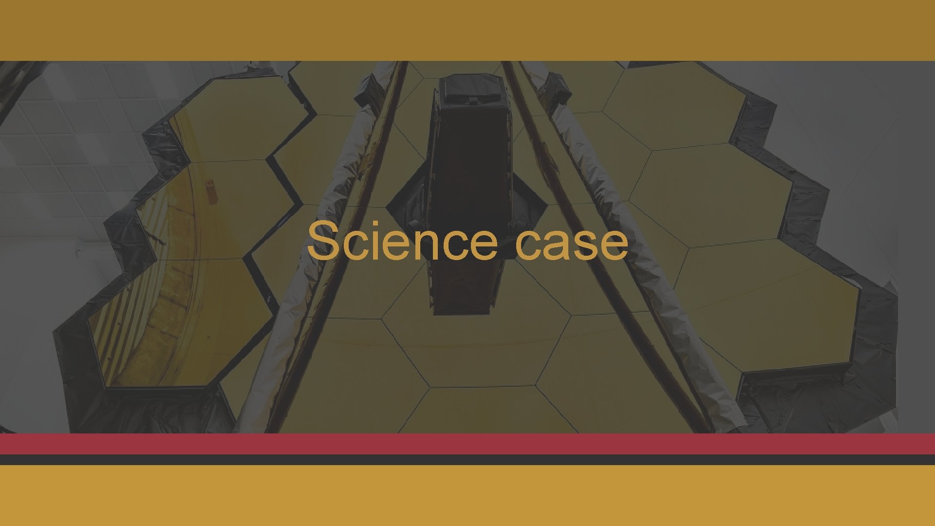 Science case 