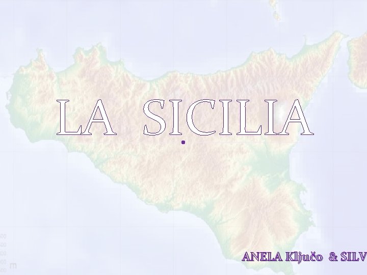 LA SICILIA ANELA Ključo & SILVI SILV 