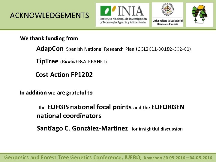 ACKNOWLEDGEMENTS We thank funding from Adap. Con Spanish National Research Plan (CGL 2011 -30182