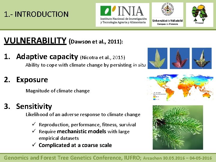 1. - INTRODUCTION VULNERABILITY (Dawson et al. , 2011): 1. Adaptive capacity (Nicotra et