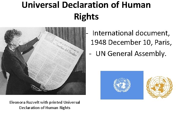 Universal Declaration of Human Rights - International document, 1948 December 10, Paris, - UN