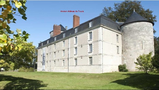 Ancien château de Tours 