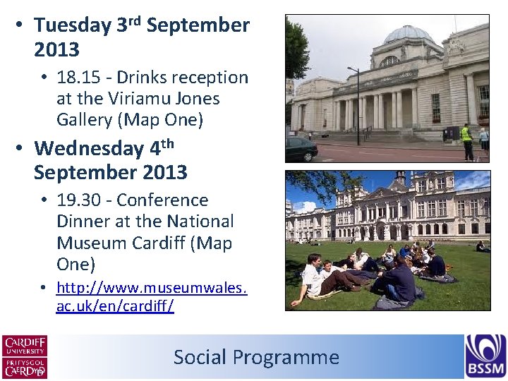  • Tuesday 3 rd September 2013 • 18. 15 - Drinks reception at