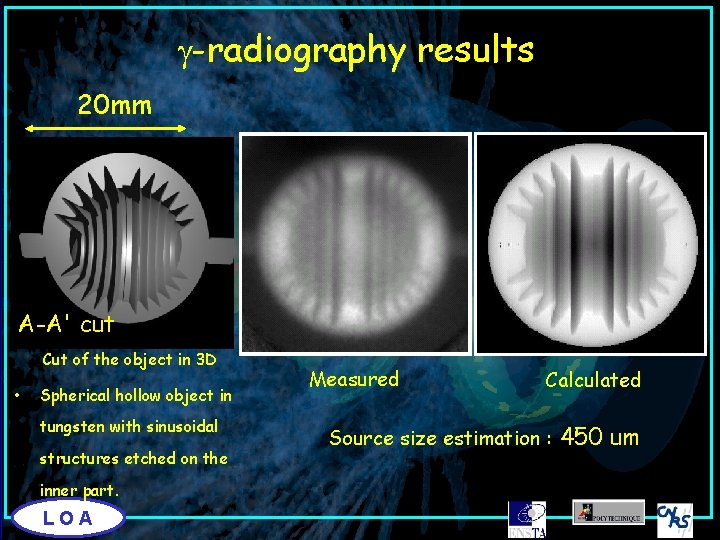 g-radiography results 20 mm A-A' cut Cut of the object in 3 D •