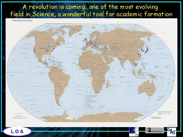 A revolution is coming…one of the most evolving field in Science, a wonderful tool