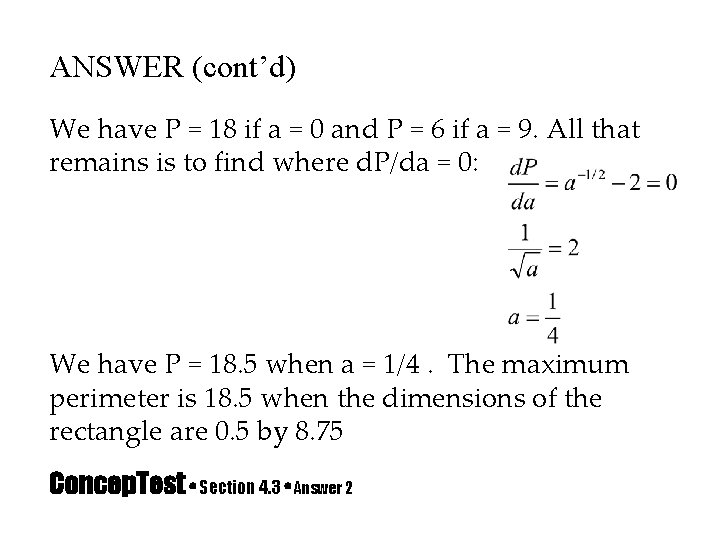 ANSWER (cont’d) We have P = 18 if a = 0 and P =