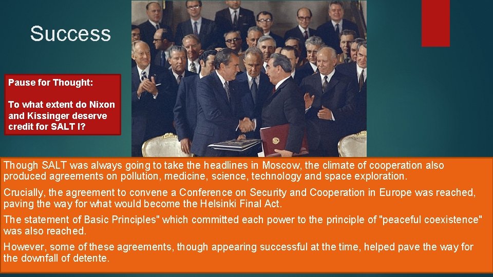 Success Pause for Thought: To what extent do Nixon and Kissinger deserve credit for