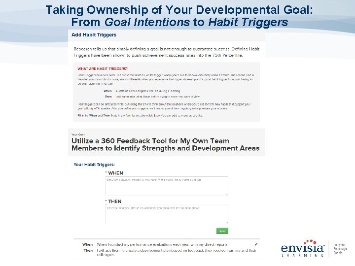 Taking Ownership of Your Developmental Goal: From Goal Intentions to Habit Triggers Taking Ownership of Your Developmental Goal: From Goal Intentions to Habit Triggers