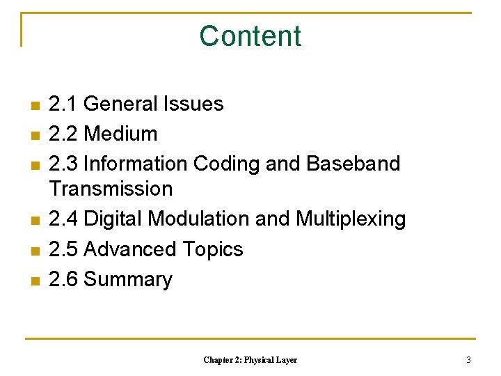 Content n n n 2. 1 General Issues 2. 2 Medium 2. 3 Information Content n n n 2. 1 General Issues 2. 2 Medium 2. 3 Information