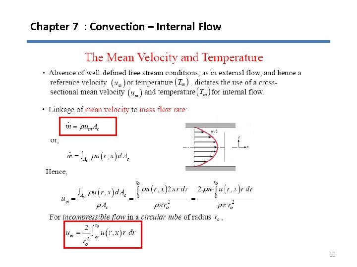 Chapter 7 : Convection – Internal Flow 10 