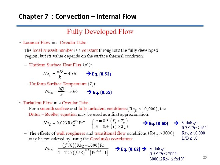 Chapter 7 : Convection – Internal Flow Eq. (8. 53) Eq. (8. 55) Eq.