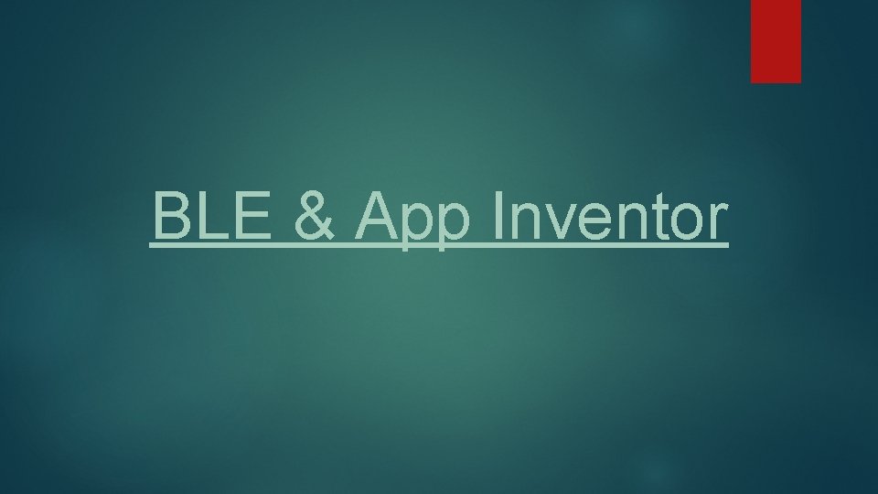 BLE & App Inventor 