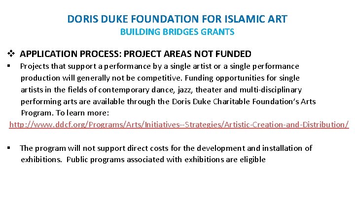 DORIS DUKE FOUNDATION FOR ISLAMIC ART BUILDING BRIDGES GRANTS v APPLICATION PROCESS: PROJECT AREAS