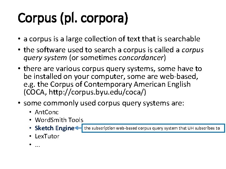Corpus (pl. corpora) • a corpus is a large collection of text that is