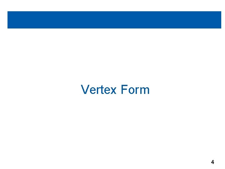 Vertex Form 4 