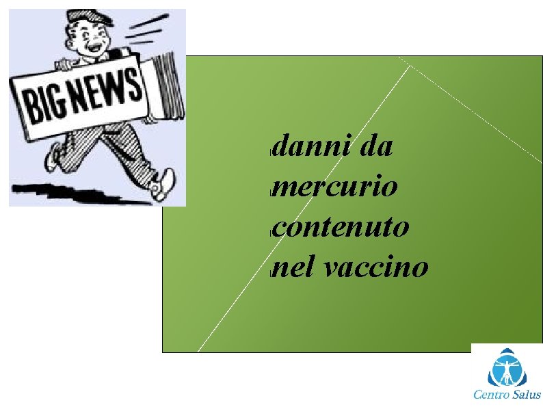 l l danni da mercurio contenuto nel vaccino 