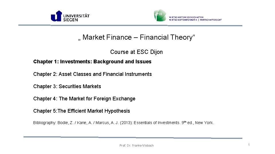  „ Market Finance – Financial Theory“ Course at ESC Dijon Chapter 1: Investments:
