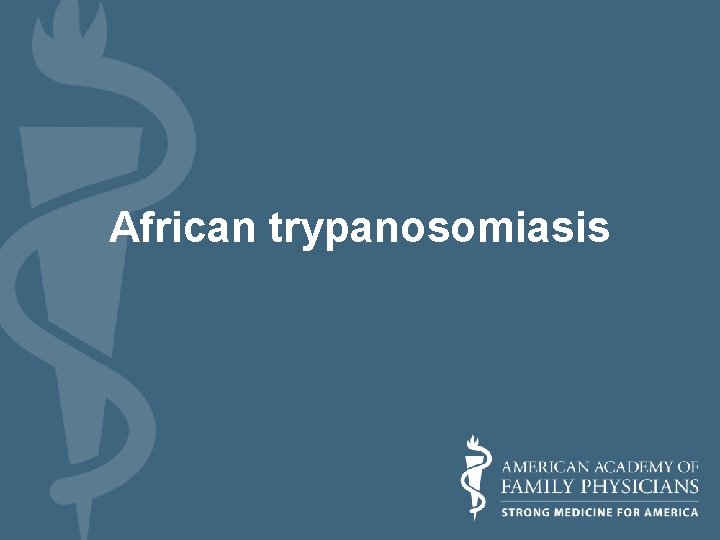 African trypanosomiasis 