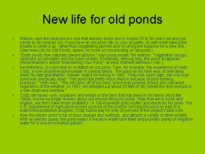 New life for old ponds • • • Matson says the ideal pond is
