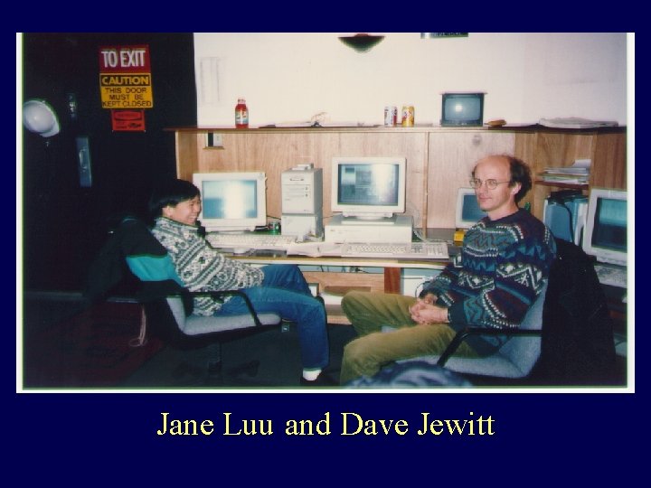 Jane Luu and Dave Jewitt 
