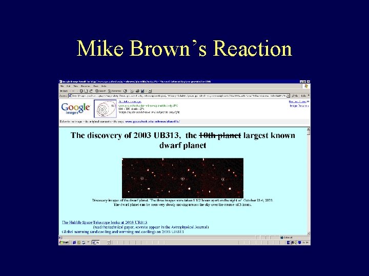 Mike Brown’s Reaction 