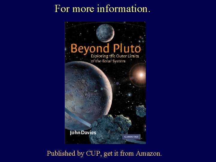 For more information. Published by CUP, get it from Amazon. 