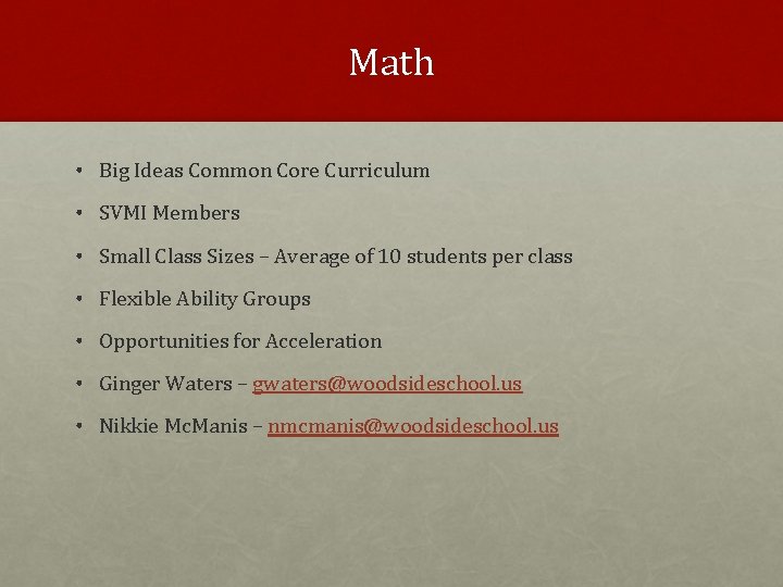 Math • Big Ideas Common Core Curriculum • SVMI Members • Small Class Sizes