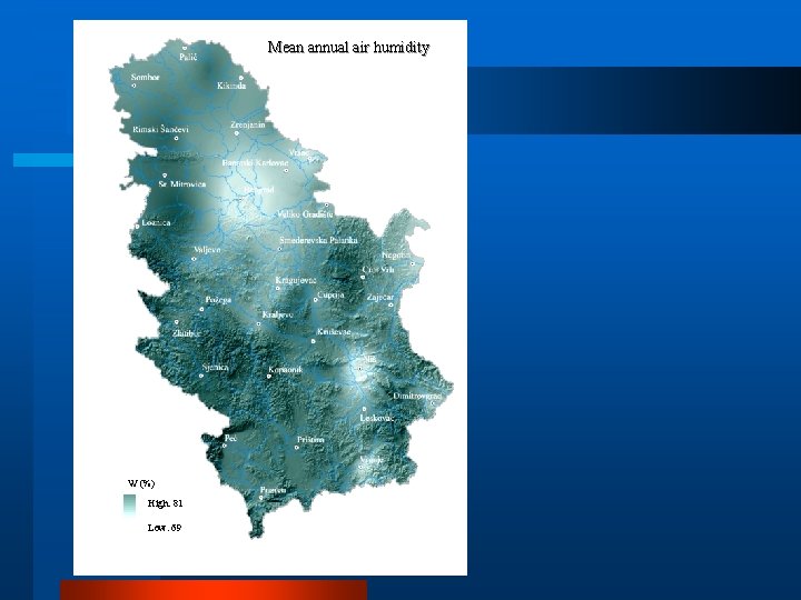 Mean annual air humidity W (%) High: 81 Low: 69 
