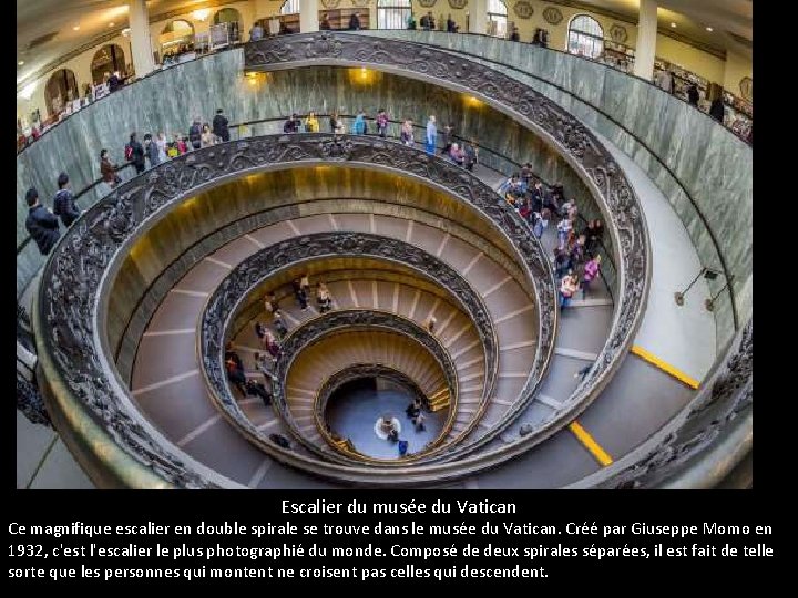 Escalier du musée du Vatican Ce magnifique escalier en double spirale se trouve dans