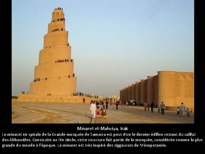 Minaret el-Malwiya, Irak Le minaret en spirale de la Grande mosquée de Samarra est