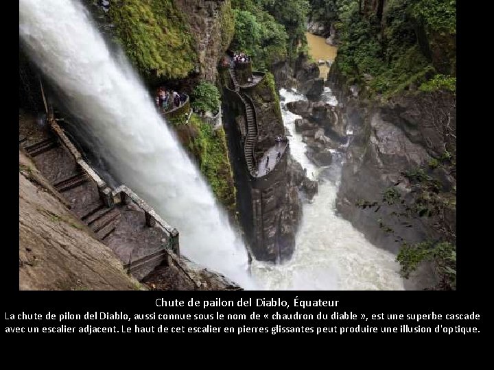 Chute de pailon del Diablo, Équateur La chute de pilon del Diablo, aussi connue