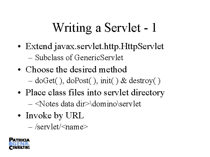 Writing a Servlet - 1 • Extend javax. servlet. http. Http. Servlet – Subclass