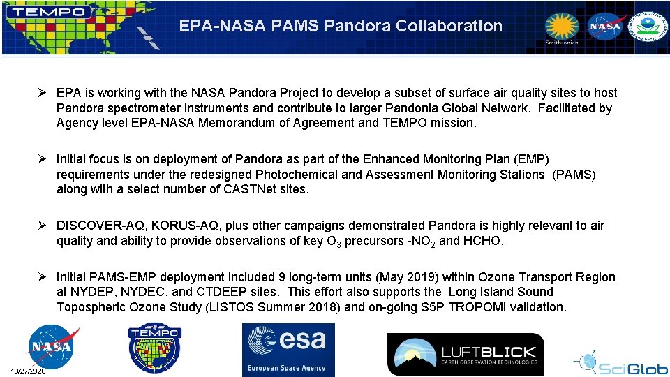 EPA-NASA PAMS Pandora Collaboration Ø EPA is working with the NASA Pandora Project to