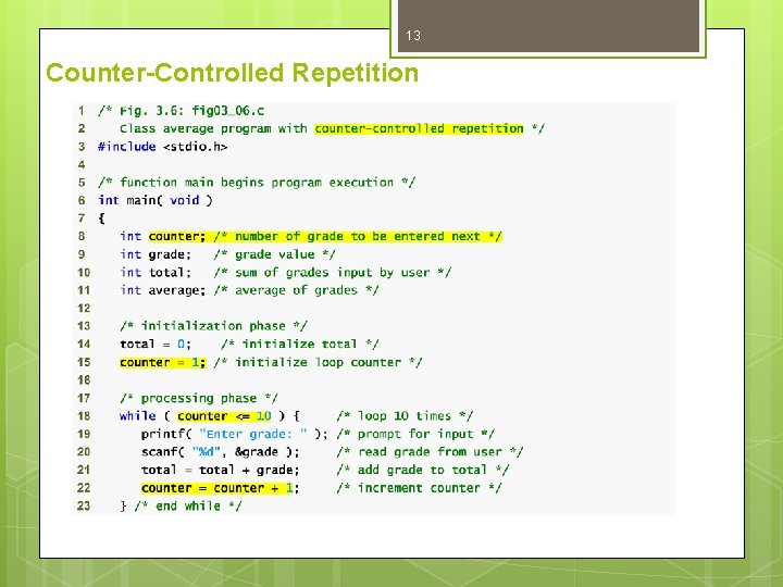 13 Counter-Controlled Repetition 