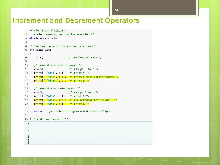 24 Increment and Decrement Operators 