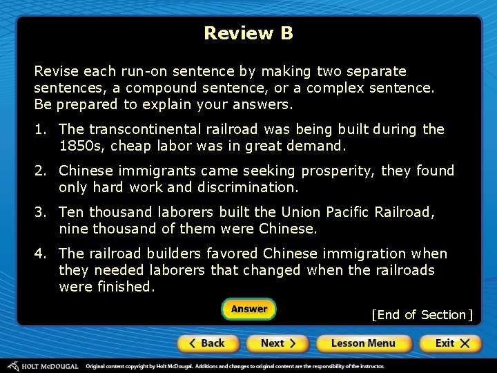 Review B Revise each run-on sentence by making two separate sentences, a compound sentence,