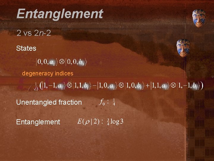 Entanglement 2 vs 2 n-2 States degeneracy indices Unentangled fraction Entanglement 