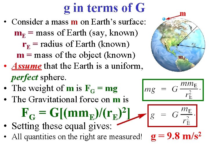 g in terms of G • Consider a mass m on Earth’s surface: m.