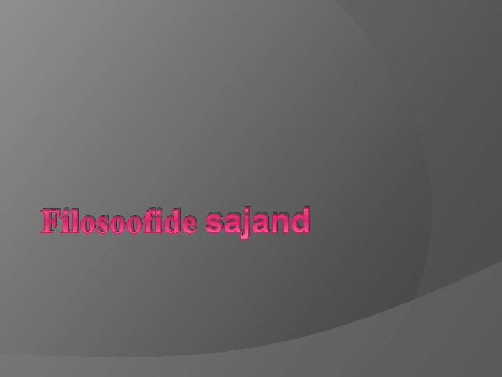 Filosoofide sajand 