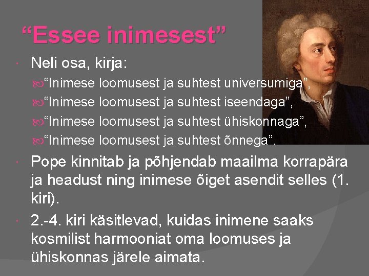 “Essee inimesest” Neli osa, kirja: “Inimese loomusest ja suhtest universumiga”, “Inimese loomusest ja suhtest