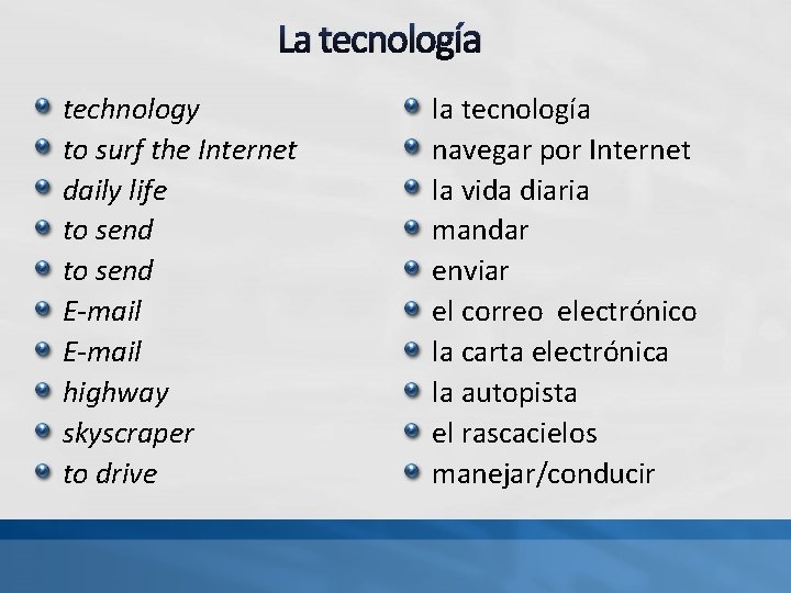 La tecnología technology to surf the Internet daily life to send E-mail highway skyscraper