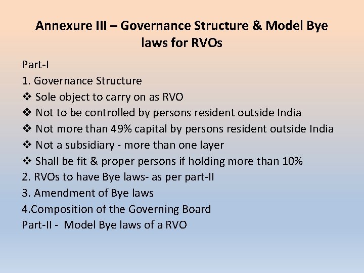 Annexure III – Governance Structure & Model Bye laws for RVOs Part-I 1. Governance