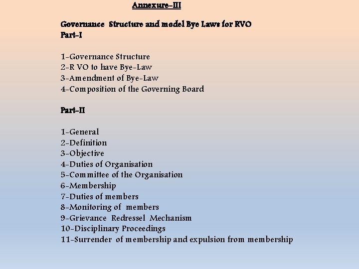 Annexure-III Governance Structure and model Bye Laws for RVO Part-I 1 -Governance Structure 2
